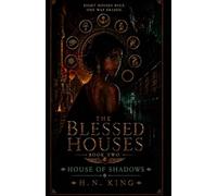 The Blessed Houses: Book Two: House of Shadows
