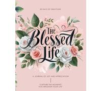 The Blessed Life