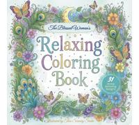 The Blessed Woman's Relaxing Coloring Book: Easy and Beautiful Flower Designs with Inspiring Affirmations for Stress Relief and Creative Expression