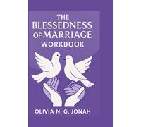 The Blessedness of Marriage Workbook