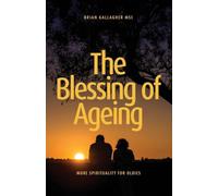 The Blessing of Ageing