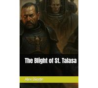 The Blight of St. Talasa