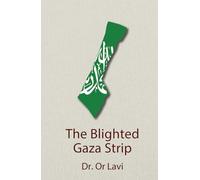 The Blighted Gaza Strip