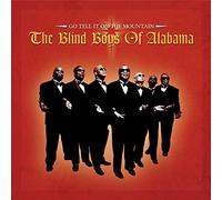 The Blind Boys Of Alabama - Go Tell It On The Mountain