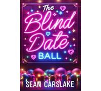 The Blind Date Ball