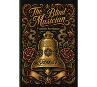 The Blind Musician: The story of a blind man who achieved success | New Translation (Golden Tattoo)