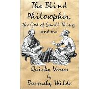 The Blind Philosopher, the God of Small Things and me