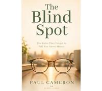 The Blind Spot: The Rules They Forgot to Tell You About Money