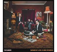 THE BLINDERS - FANTASIES OF A STAY AT HOME PSYCHOPATH [Vinilo]