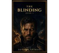 The Blinding: A Ulysses Universe Novel (The Ulysses Universe Trilogy)