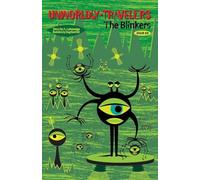 The Blinkers: 2 (Unworldly Travelers)