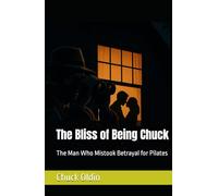 The Bliss of Being Chuck
