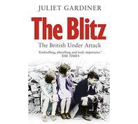 El Blitz: Gran Bretaña bajo ataque – Harper