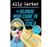 The Blonde Who Came in from the Cold (Blonde Identity, 2)