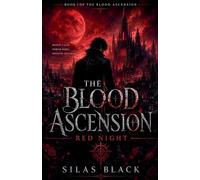 The Blood Ascension-Red Night: 1