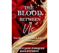 The Blood Between Us