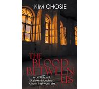 The Blood Between Us: 3 (The Down South)