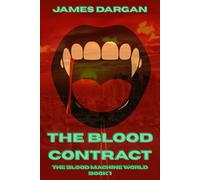 The Blood Contract: The Blood Machine World Book 1