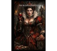 THE BLOOD COUNTESS II