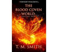 The Blood Coven World: Volume One