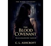 The Blood Covenant: 1