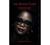 The Blood Curse: A Story of Blood, Illness, and Something Darker