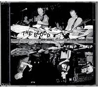 THE BLOOD - DIZZY DIZZY MK11 THE AURAL HISTORY OF THE TOILET TOUR DAZED & BLEEDING
