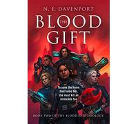 The Blood Gift: An unforgettable fantasy action adventure novel of heroic proportions: Book 2 (The Blood Gift Duology)