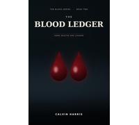 The Blood Ledger: A Novel (The Blood Series)