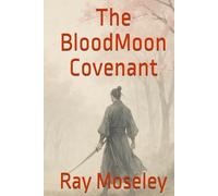 The Blood Moon Covenant