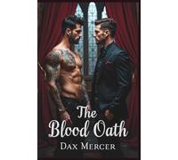 The Blood Oath: A Dark MM Vampire Fated Mate Romance (Whispers of the Vampire Court)