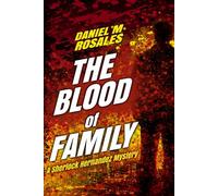 The Blood of Family: A Sherlock Hernandez Mystery