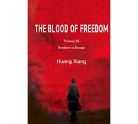 The Blood of Freedom III: Nowhere to Escape