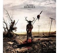 The Blood Of Heroes - Remain