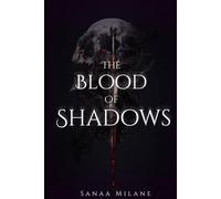 The Blood of Shadows