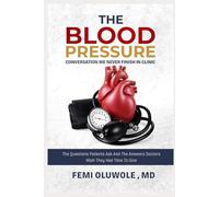 The Blood Pressure Conversation We Never Finish in Clinic