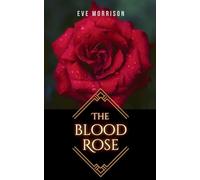 The Blood Rose (Dana McIntyre Mysteries)