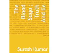 The Blood Saga ; Truth And lie