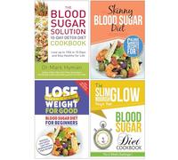 The Blood Sugar Solution 10-Day Detox Diet Cookbook, The Skinny Blood Sugar Diet Recipe Book, Blood Sugar Diet For Beginners & Blood Sugar Diet Cookbook 4 Books Collection Set