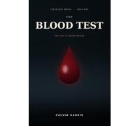 The Blood Test: A Novel (The Blood Series)