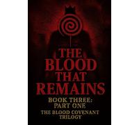 THE BLOOD THAT REMAINS (The Hollow Reign)