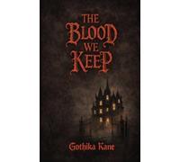 The Blood We Keep