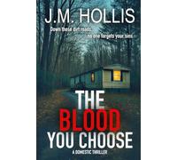 The Blood You Choose - A Domestic Thriller