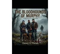 The Bloodhounds of Murphy: The Cynic’s Knife