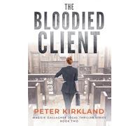 The Bloodied Client: 2 (Maggie Gallagher Legal Thriller)