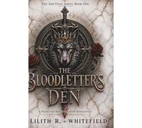 The Bloodletter's Den: A Dark Fae-Wolf Academy Romantasy (The Ash Oath Series)