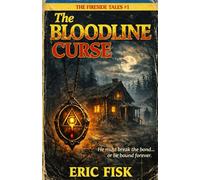The Bloodline Curse: 1 (The Fireside Tales)