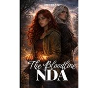 THE BLOODLINE NDA: The Witch They Couldn’t Control