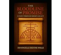 “The Bloodline of Promise: 31 Days Through Shem’s Legacy”