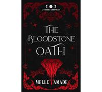 The Bloodstone Oath: An Arranged Marriage Fae Romantasy
